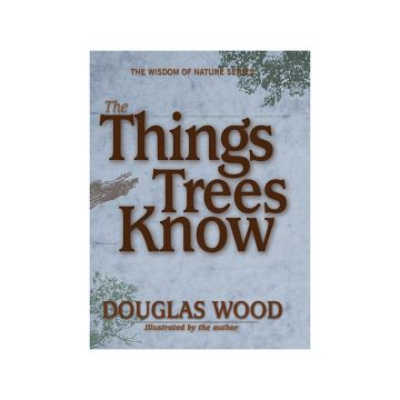 The Things Trees Know Book